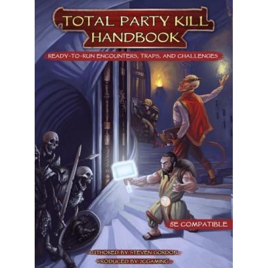 The Total Party Kill Handbook, Steven Gordon (Author)