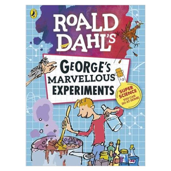 George's Marvellous Experiments - Roald Dahl