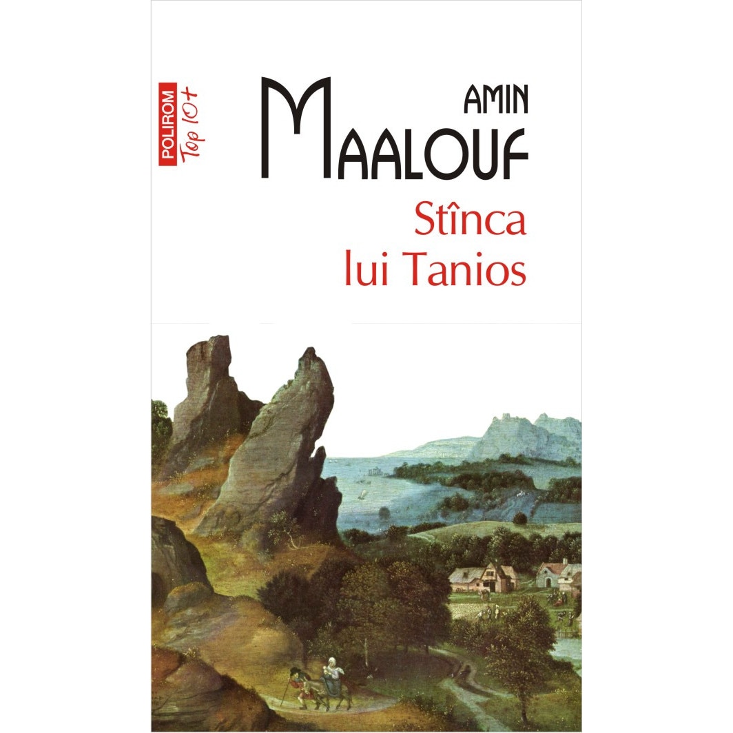 Stanca lui Tanios - Amin Maalouf
