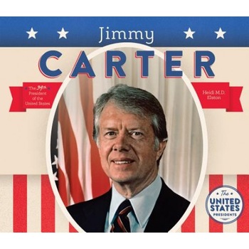Jimmy Carter, Heidi M. D. Elston (Author) Jimmy Carter, Heidi M. D. Elston (Author)