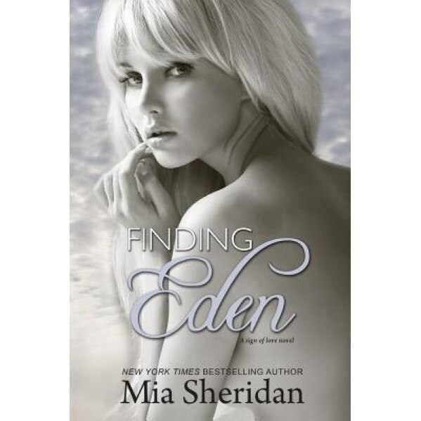 Finding Eden, Mia Sheridan (Author)