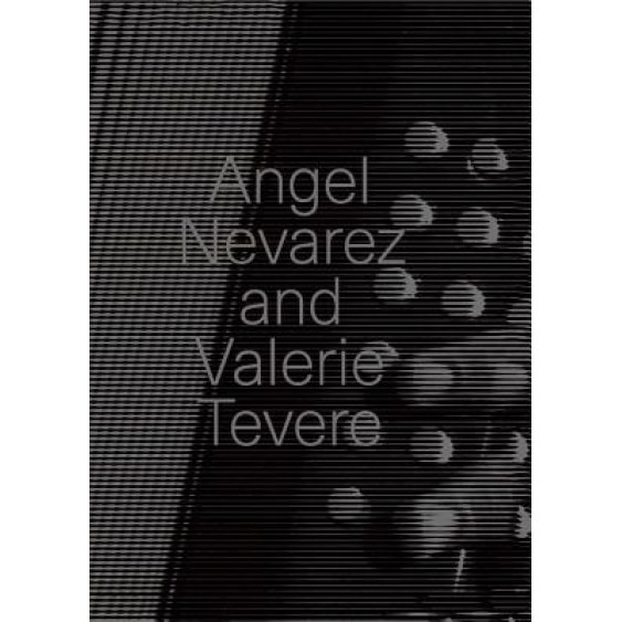 Angel Nevarez and Valerie Tevere, Angel Nevarez (Artist)