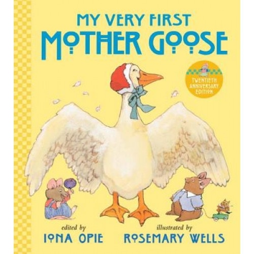 My Very First Mother Goose, Iona Opie (Author)
