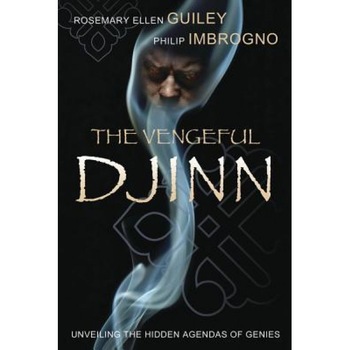The Vengeful Djinn: Unveiling the Hidden Agenda of Genies - Rosemary Ellen Guiley (Author) The Vengeful Djinn: Unveiling the Hidden Agenda of Genies - Rosemary Ellen Guiley (Author)