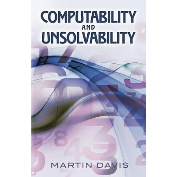 Computability and Unsolvability, Martin Davis (Author)