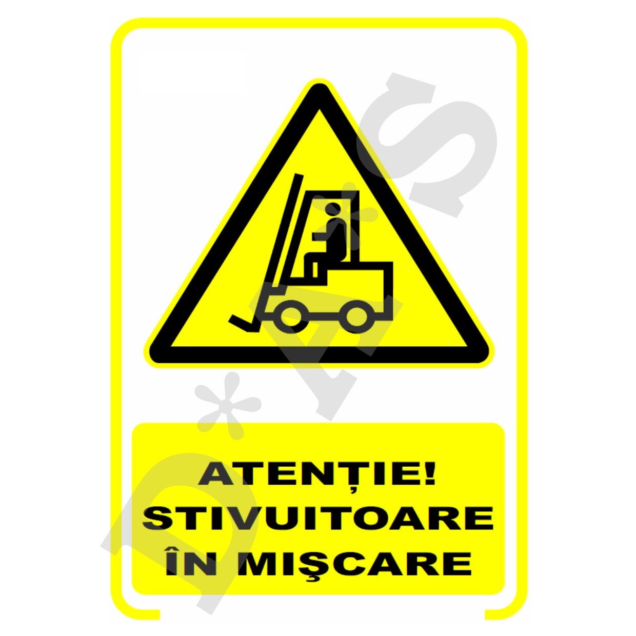 Set de 2 indicatoare A5 - atentie stivuitoare in miscare