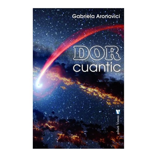 Dor cuantic - Gabriela Aronovici