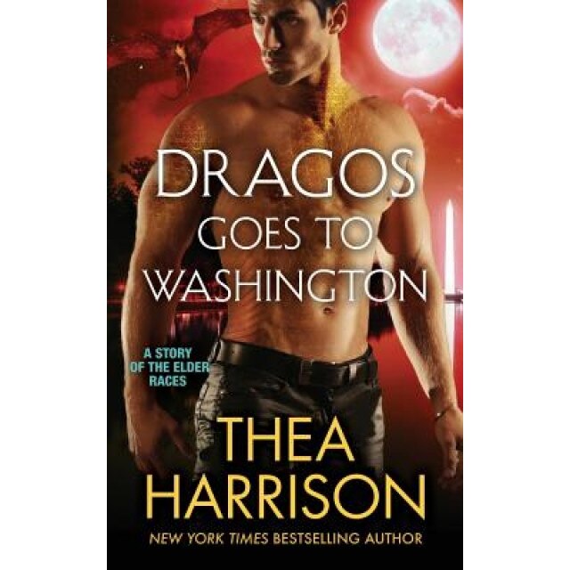 Dragos Goes to Washington, Thea Harrison (Author)
