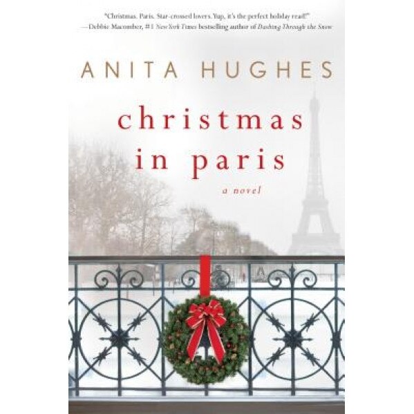 Christmas in Paris, Anita Hughes (Author)