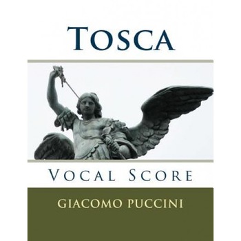Tosca - Vocal Score (Italian and English): Ricordi Edition, Giacomo Puccini (Author) Tosca - Vocal Score (Italian and English): Ricordi Edition, Giacomo Puccini (Author)