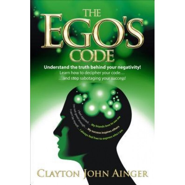 The Ego's Code, Clayton Ainger (Author)