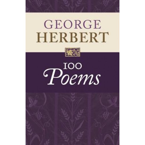 George Herbert: 100 Poems, George Herbert (Author)