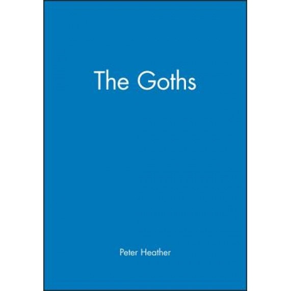 Goths, Peter Heather (Author)