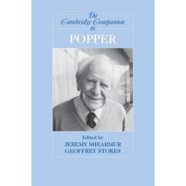 The Cambridge Companion to Popper, Jeremy Shearmur (Editor)