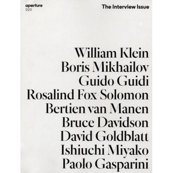 Aperture 220: The Interview Issue, Michael Famighetti (Editor) Aperture 220: The Interview Issue, Michael Famighetti (Editor)