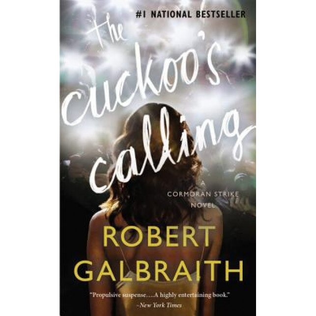 The Cuckoo's Calling, Robert Galbraith (Author)