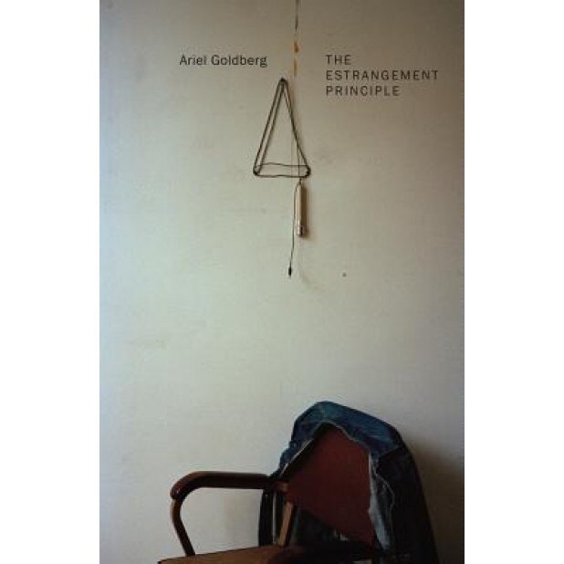 The Estrangement Principle, Ariel Goldberg (Author)