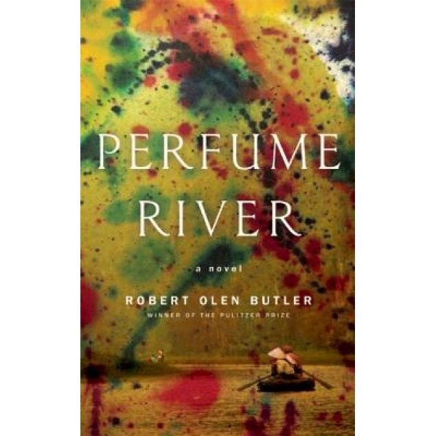 Perfume River, Robert Olen Butler (Author)