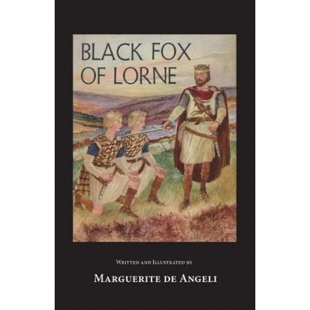 Black Fox of Lorne, Marguerite Deangeli (Author)