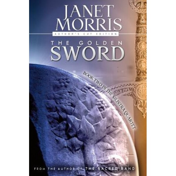 The Golden Sword, MS Janet Morris (Author)