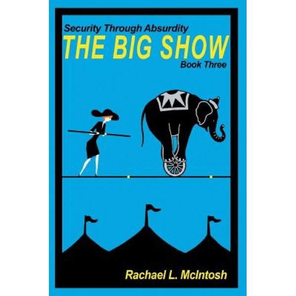 The Big Show, Rachael L. McIntosh (Author)
