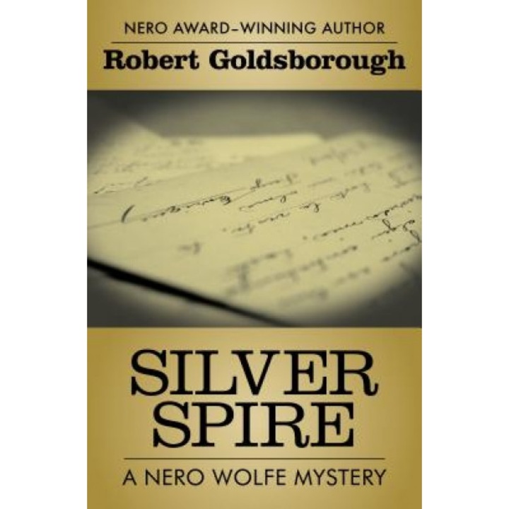 Silver Spire, Robert Goldsborough (Author)