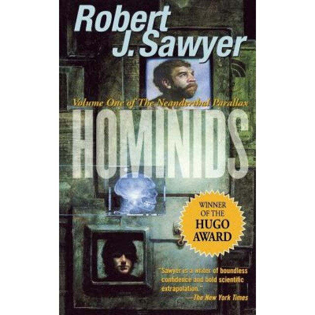 Hominids, Robert J. Sawyer (Author)