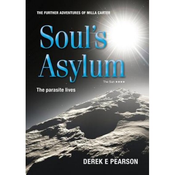 Soul's Asylum, Derek E. Pearson (Author)