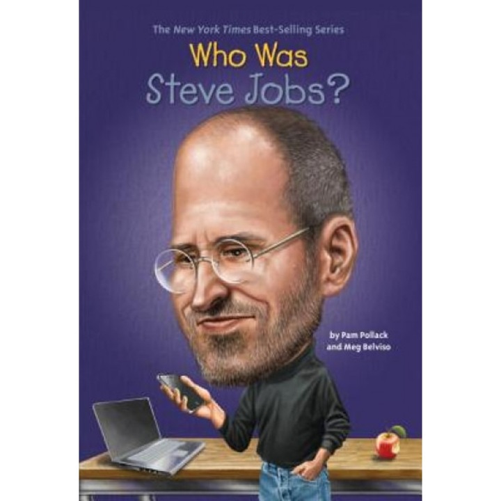 Who Was Steve Jobs?, Pam Pollack (Author)