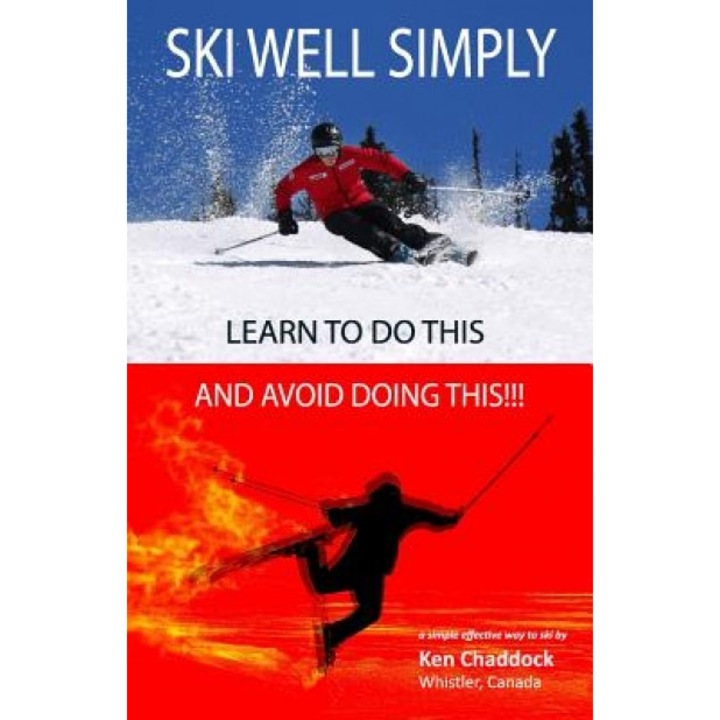 Ski Well Simply, Ken Chaddock (Author)
