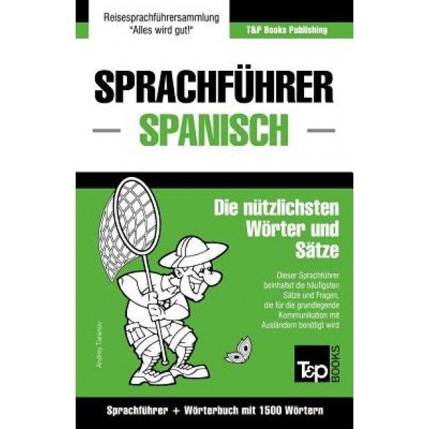 Sprachfuhrer Deutsch-Spanisch Und Kompaktworterbuch Mit 1500 Wortern, Andrey Taranov (Author)