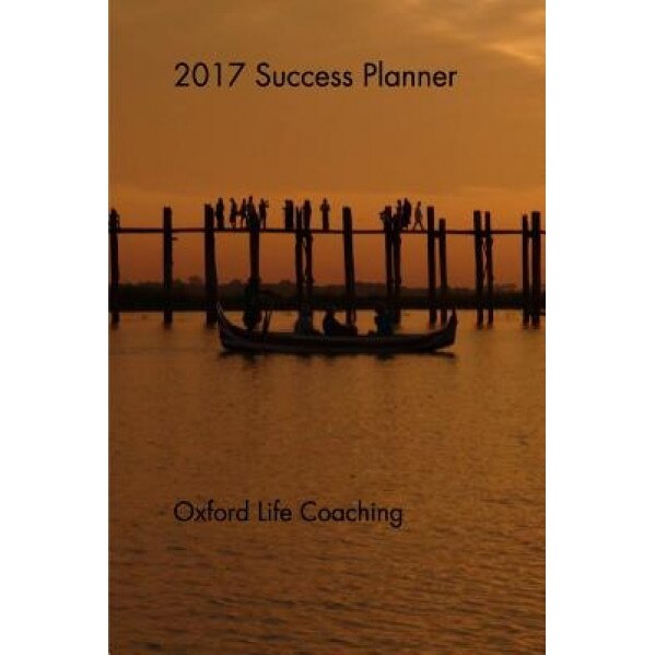 2017 Success Planner, Oxford Life Coaching (Author)