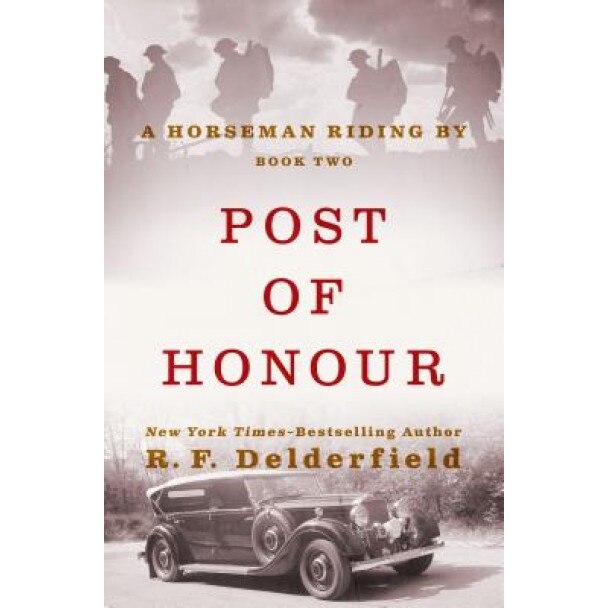Post of Honour, R. F. Delderfield (Author)