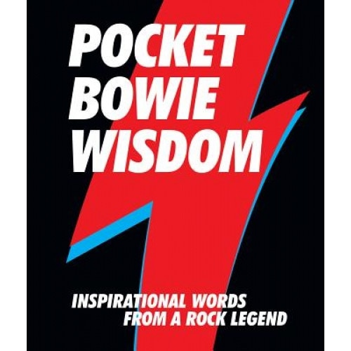 Pocket Bowie Wisdom: Witty Quotes and Wise Words from David Bowie, Hardie Grant Books (Author)