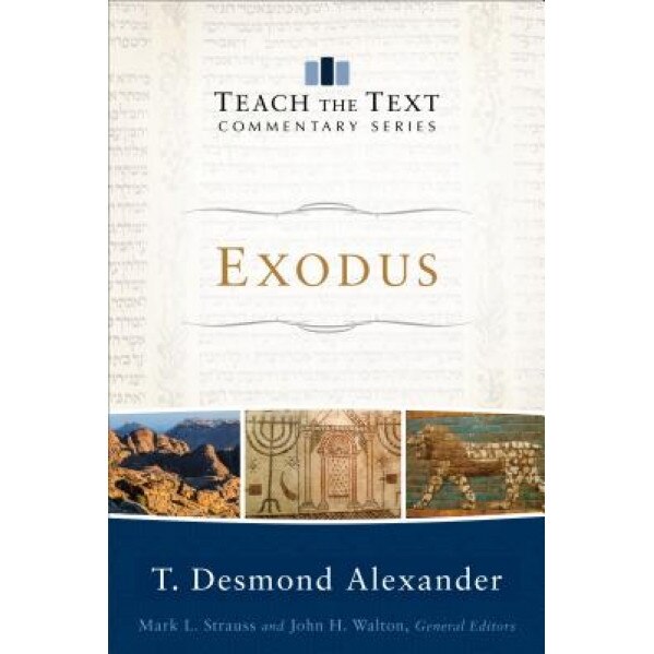 Exodus, T. Desmond Alexander (Author)