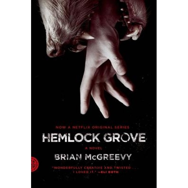 Hemlock Grove, Brian McGreevy (Author)
