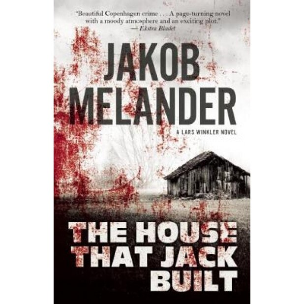The House That Jack Built, Jakob Melander (Author)