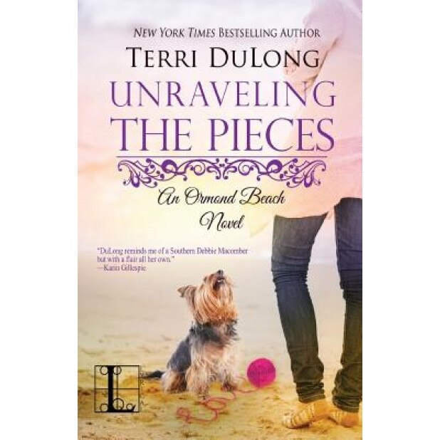 Unraveling the Pieces, Terri Dulong (Author)