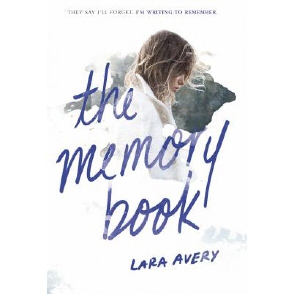 The Memory Book, Lara Avery (Author)