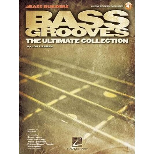 Bass Grooves: The Ultimate Collection [With CD (Audio)], Jon Liebman (Author)