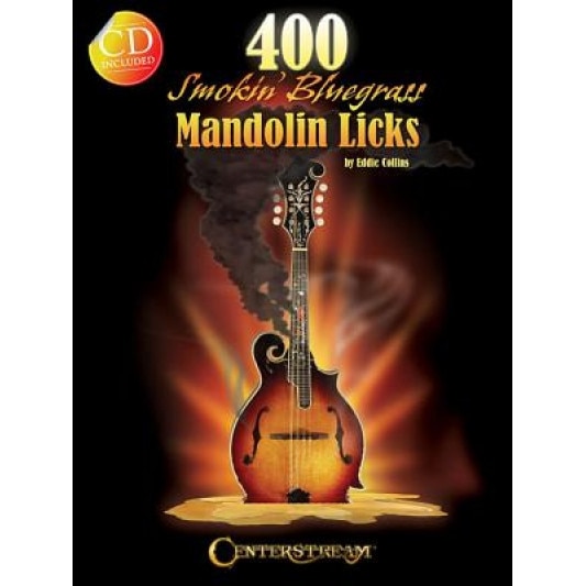 400 Smokin' Bluegrass Mandolin Licks, Eddie Collins (Author)
