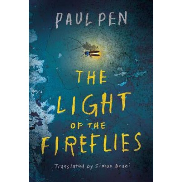 The Light of Fireflies, Paul Pen (Author)