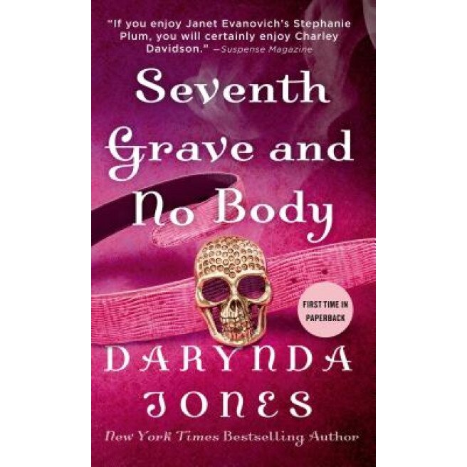 Seventh Grave and No Body, Darynda Jones (Author)