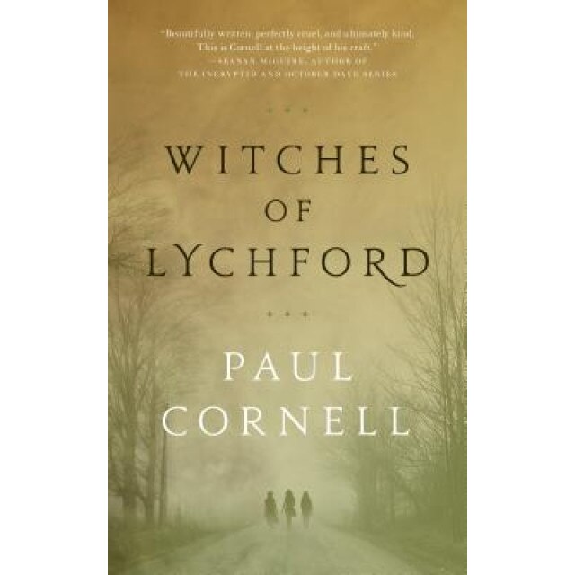 Witches of Lychford, Paul Cornell (Author)