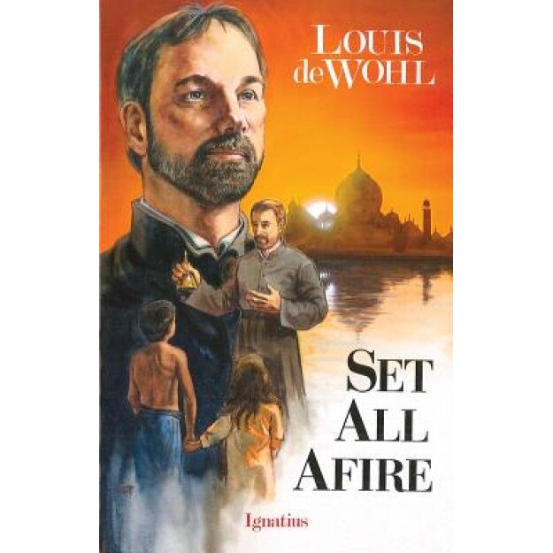 Set All Afire, Louis de Wohl