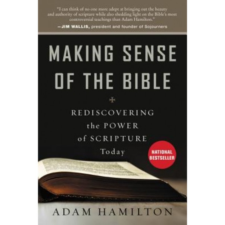 Making Sense of the Bible, Adam Hamilton (Author)