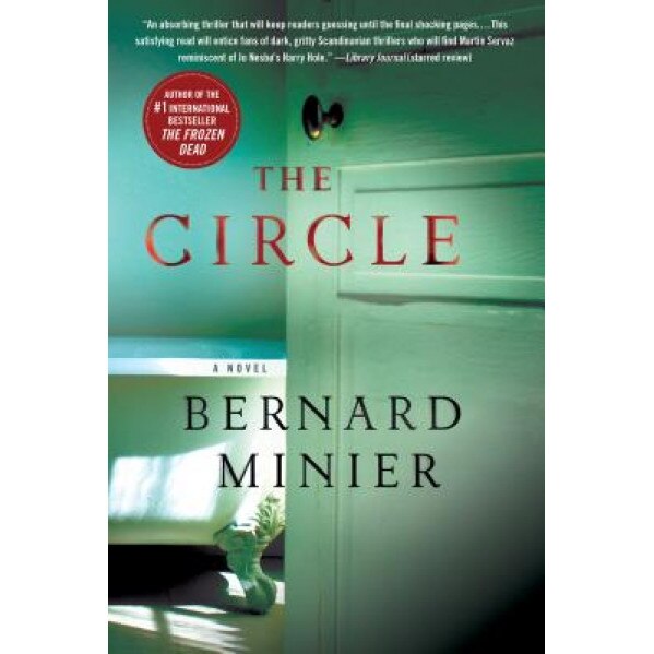 The Circle, Bernard Minier (Author)