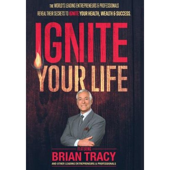 Ignite Your Life, Nick Nanton (Author)