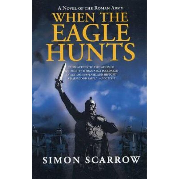 When the Eagle Hunts, Simon Scarrow