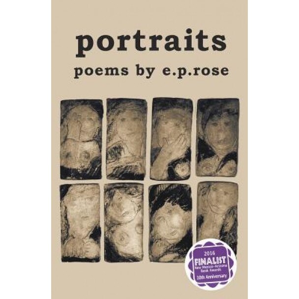 Portraits: Poems by E.P.Rose, E. P. Rose (Author)